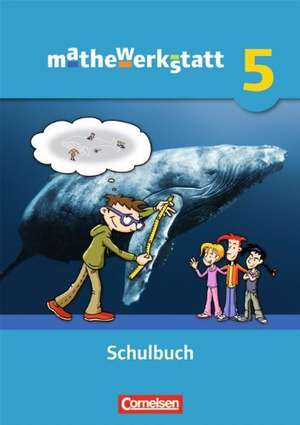 mathewerkstatt 5. Schuljahr. Schülerbuch inkl. Rechenbausteine - Training. Mittlerer Schulabschluss de Ulrich Brauner