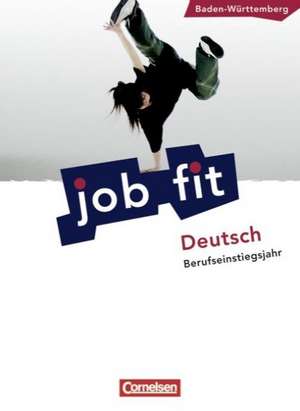 Job fit - Deutsch. Schülerbuch mit eingelegten Lösungen de Gisela Dornhöfer-Oßwald