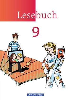 Lesebuch 9. Schuljahr Schülerbuch. Östliche Bundesländer und Berlin de Birgit Mattke