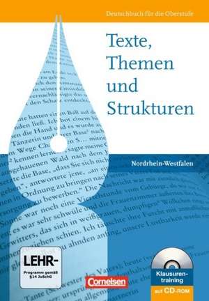 Texte, Themen und Strukturen. Schülerbuch de Andrea Wagener