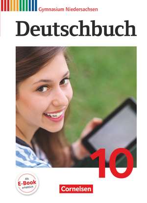 Deutschbuch Gymnasium 10. Schuljahr - Niedersachsen - Schülerbuch de Gerd Brenner