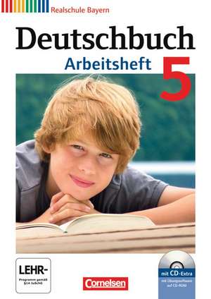 Deutschbuch 5. Jahrgangsstufe. Arbeitsheft mit Lösungen und Übungs-CD-ROM. Realschule Bayern de Elke Aigner-Haberstroh