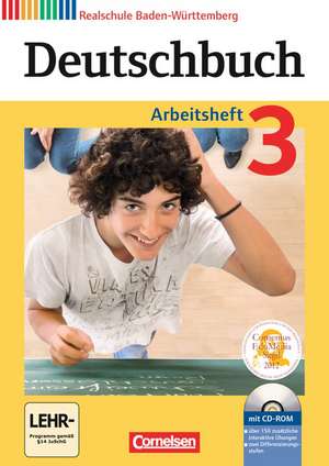 Deutschbuch 03: 7. Schuljahr. Arbeitsheft mit Lösungen und Übungs-CD-ROM. Realschule Baden-Württemberg de Dorothea Fogt