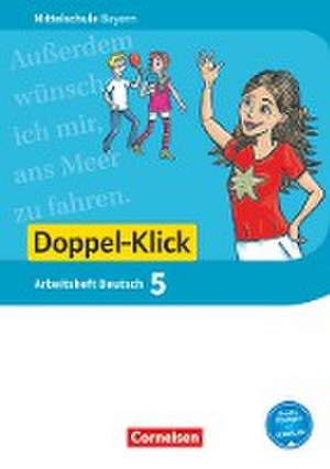 Doppel-Klick 5. Jahrgangsstufe - Mittelschule Bayern - Arbeitsheft mit Lösungen de Susanne Bonora