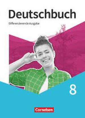 Deutschbuch - Sprach- und Lesebuch - 8. Schuljahr - Schulbuch