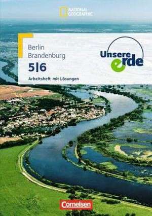 Unsere Erde - Arbeitshefte zu allen Ausgaben - 5./6. Schuljahr de Ines Batterton