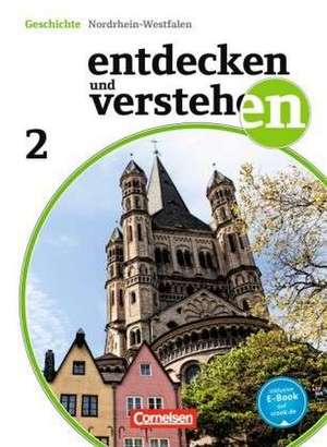 Entdecken und Verstehen 02: 7./8. Schuljahr. Differenzierende Ausgabe Nordrhein-Westfalen. Vom Zeitalter der Entdeckungen bis zum Ersten Weltkrieg de Thomas Berger-v. d. Heide