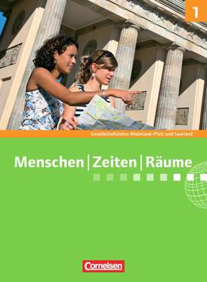 Menschen Zeiten Räume 1: 5./6. Schuljahr Schülerbuch. Rheinland-Pfalz und Saarland de Thomas Berger-v. d. Heide