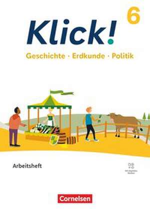 Klick! 6. Schuljahr - Geschichte, Erdkunde, Politik - Fachhefte für alle Bundesländer - Ausgabe ab 2024 - Arbeitsheft mit digitalen Medien de Christine Fink