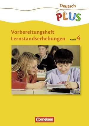 Lernstandserhebungen. Deutsch 4. Arbeitsheft mit Lösungen de Frido Brunold