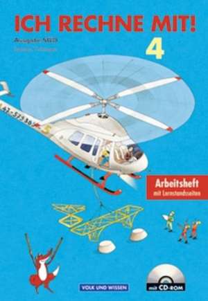 Ich rechne mit 4. Arbeitsheft. Östliche Bundesländer (Süd). Neubearbeitung