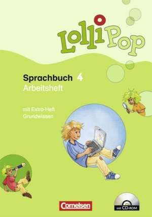 LolliPop Sprachbuch 4. Schuljahr. Arbeitsheft mit CD-ROM de Gisela Dorst