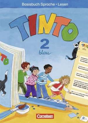 TINTO 2-4. Sprachlesebuch 2. Schuljahr. Basisbuch Sprache und Lesen