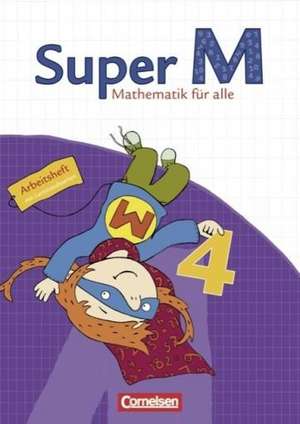 Super M 4. Schuljahr. Arbeitsheft mit Lernstandsseiten. Östliche Bundesländer und Berlin de Christiane Audick