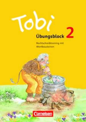 Tobi Lese-Sprach-Buch 2. Schuljahr. Übungsblock de Wilfried Metze