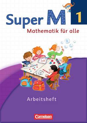 Super M 1. Schuljahr. Arbeitsheft Westliche Bundesländer de Ulrike Braun