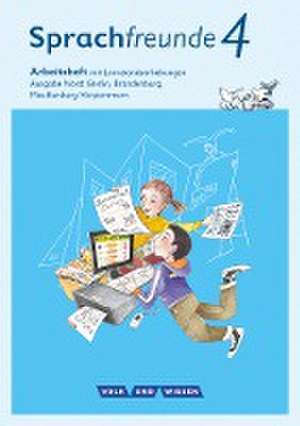 Sprachfreunde 4. Schuljahr - Ausgabe Nord (Berlin, Brandenburg, Mecklenburg-Vorpommern) - Arbeitsheft Schulausgangsschrift de Katrin Junghänel