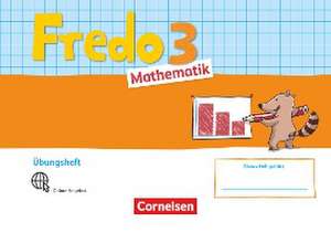 Fredo Mathematik 3. Schuljahr. Ausgabe A - Übungsheft