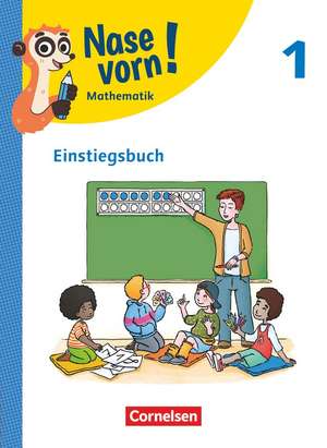 Nase vorn! - Mathematik - Lehrwerk für die Grundschule - 1. Schuljahr