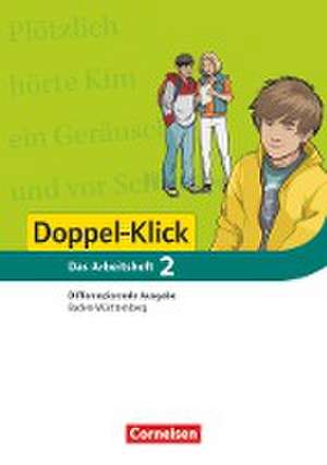 Doppel-Klick - Differenzierende Ausgabe Baden-Württemberg. 6. Schuljahr. Arbeitsheft mit Lösungen de Simone Drews