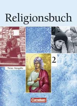 Religionsbuch 2 Schülerbuch. Sekundarstufe I de Ulrike Baumann