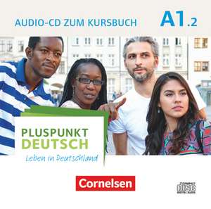 Pluspunkt Deutsch - Leben in Deutschland A1: Teilband 02. Audio-CD zum Kursbuch