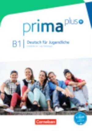 prima plus B1: Gesamtband - Schülerbuch de Friederike Jin