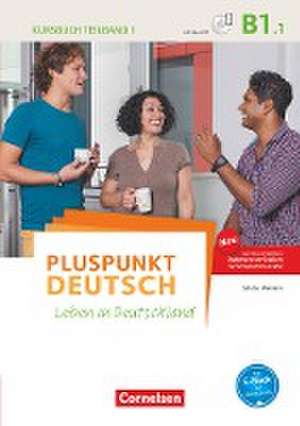 Pluspunkt Deutsch B1: Teilband 1 - Allgemeine Ausgabe - Kursbuch mit Video-DVD de Friederike Jin