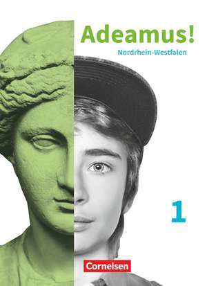 Adeamus! - Nordrhein-Westfalen - Latein als 2. Fremdsprache - Band 1 de Claudia Ahrens