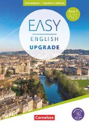 Easy English Upgrade - Englisch für Erwachsene - Book 3: A2.1. Coursebook - Teacher's Edition - Inkl. PagePlayer-App de Annie Cornford