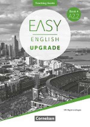 Easy English Upgrade - Englisch für Erwachsene - Book 4: A2.2. Teaching Guide - Mit Kopiervorlagen de Claire Hart