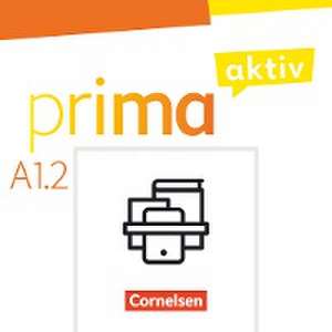 Prima aktiv A1. Band 2 - Kursbuch inkl. E-Book und Arbeitsbuch inkl. E-Book im Paket de Sabine Jentges