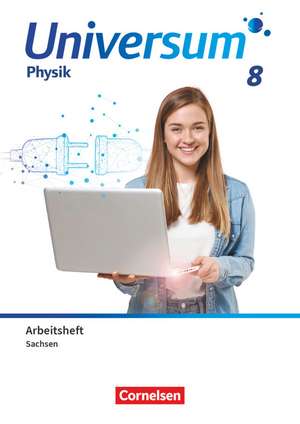 Universum Physik 8. Schuljahr - Gymnasium Sachsen - Arbeitsheft