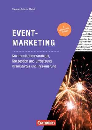 Marketingkompetenz: Eventmarketing de Stephan Schäfer-Mehdi