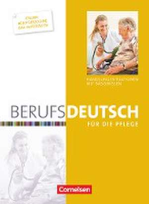 Berufsdeutsch für die Pflege. Schülerbuch de Karin Deschka