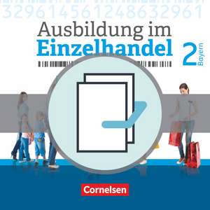 Ausbildung im Einzelhandel 2. Ausbildungsjahr - Bayern - Fachkunde und Arbeitsbuch de Christian Fritz