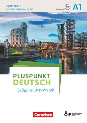 Pluspunkt Deutsch - Leben in Österreich A1 - Kursbuch mit Audios und Videos online de Friederike Jin