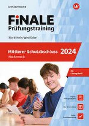 FiNALE - Prüfungstraining Mittlerer Schulabschluss Nordrhein-Westfalen. Mathematik 2024 de Bernhard Humpert