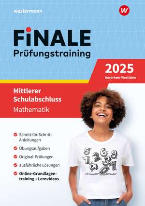 FiNALE - Prüfungstraining Mittlerer Schulabschluss Nordrhein-Westfalen. Mathematik 2025 de Bernhard Humpert