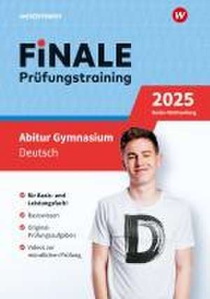 FiNALE Prüfungstraining Abitur Baden-Württemberg. Deutsch 2025 de Philipp Dürr