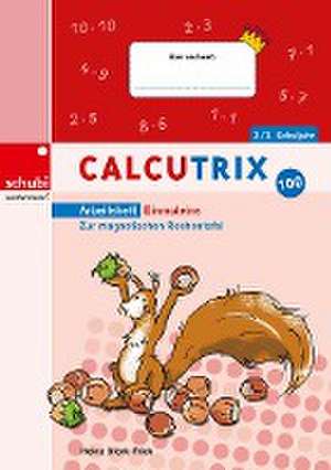 Calcutrix. 1 x 1: Arbeitsheft de Heinz Stark-Frick