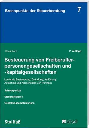 Besteuerung von Freiberuflerpersonengesellschaften und -kapitalgesellschaften de Klaus Korn