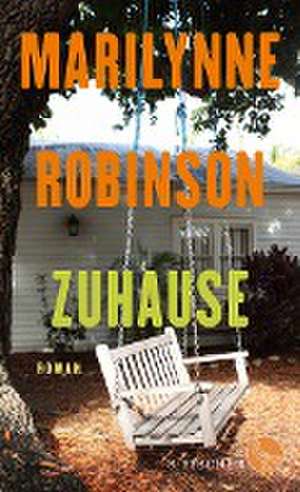 Zuhause de Marilynne Robinson