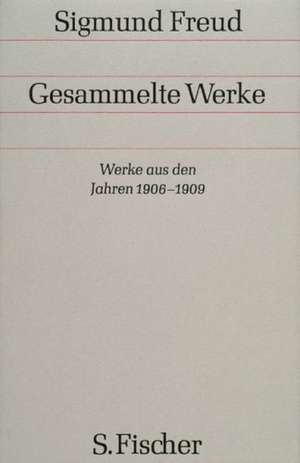 Werke aus den Jahren 1906-1909 de Sigmund Freud