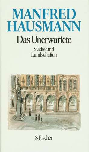 Das Unerwartete de Manfred Hausmann