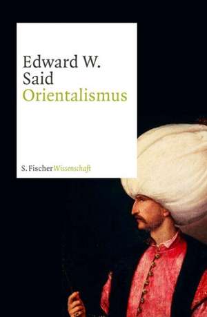 Orientalismus de Edward W. Said