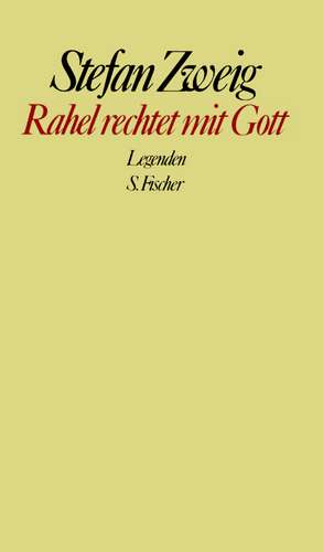 Rahel rechtet mit Gott de Stefan Zweig