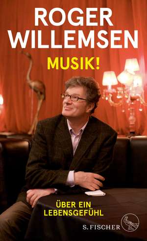 Musik! de Roger Willemsen