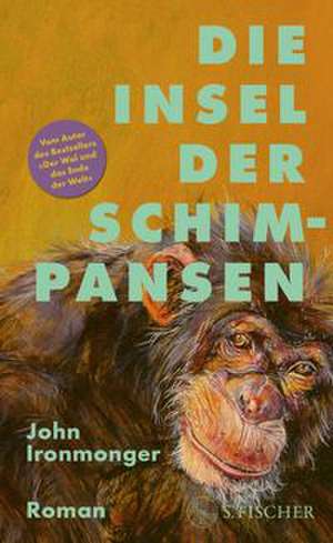 Die Insel der Schimpansen de John Ironmonger