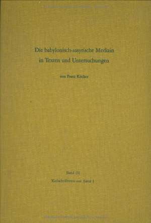 Keilschrifttexte aus Assur 3 de Franz Köcher